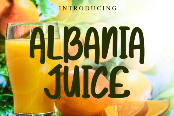 Albania Juice Script Font Review