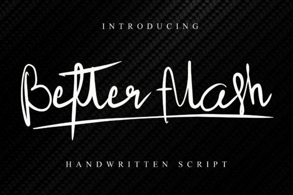 Better Flash: A Handwritten Font for Modern Branding