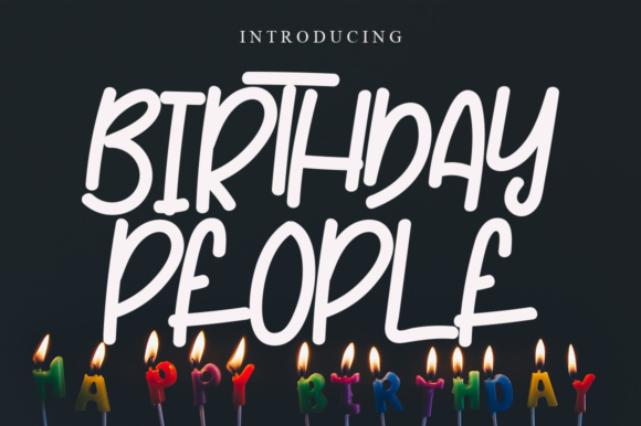 Birthday People Font for Campaign Creatives