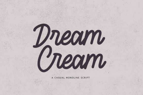 Dream Cream: The Font That Elevates Your Campaigns