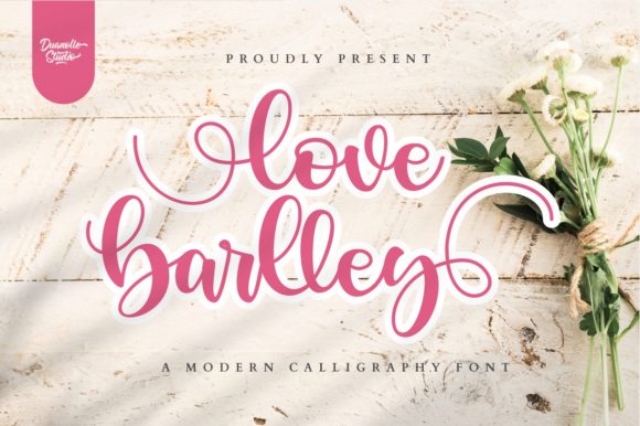Love Barlley: A Script Font for Modern Editorial Design