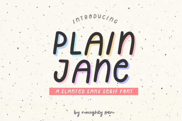 Plain Jane: The Font That Elevates Your Campaigns